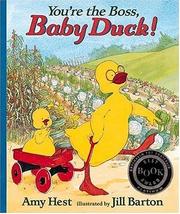 Front cover of You're the Boss, Baby Duck! by Amy Hest