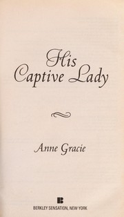 Cover of His Captive Lady by Anne Gracie