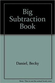 Cover of The big subtraction book by Becky Daniel