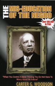 Cover of The mis-education of the Negro by Carter Godwin Woodson