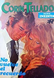 Front cover of No vuelve el recuerdo by Corín Tellado