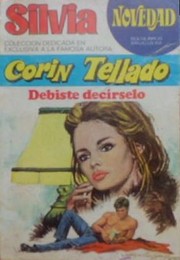 Cover of Debiste decírselo by Corín Tellado