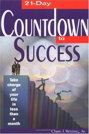 Cover of 21-day countdown to success by Chris J. Witting