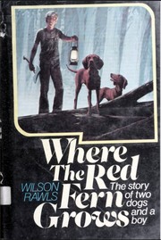 Cover of Where the Red Fern Grows by Wilson Rawls