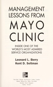 Front cover of Management lessons from Mayo Clinic by Leonard L. Berry