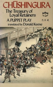 Cover of Chushingura:The Treasury of Loyal Retainers by Takeda, Izumo