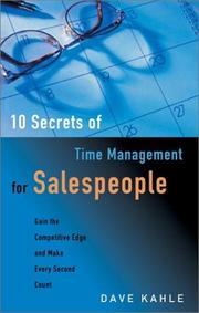 Front cover of 10 Secrets of Time Management for Salespeople by Dave Kahle