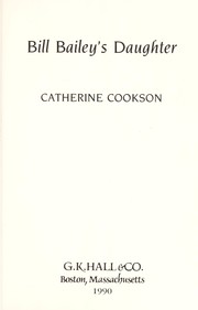 Front cover of Bill Bailey's daughter by Catherine Cookson