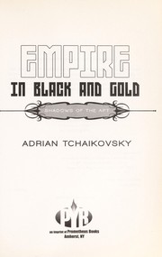 Front cover of Empire in black and gold by Adrian Tchaikovsky