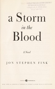 Front cover of A storm in the blood by Jon Stephen Fink