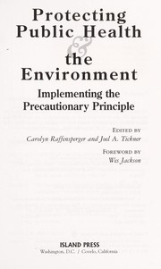 Front cover of Protecting public health & the environment by Joel A. Tickner