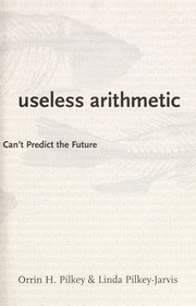 Cover of Useless arithmetic by Orrin H. Pilkey