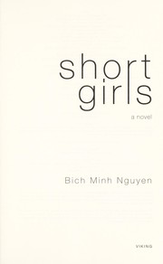 Cover of Short Girls by Bich Minh Nguyen