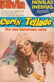 Front cover of No me interesa esto by Corín Tellado