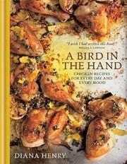 Front cover of A bird in the hand by Diana Henry