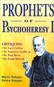 Cover of Prophets of psychoheresy by Martin Bobgan