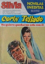 Front cover of No quiero quedarme sola con él by Corín Tellado