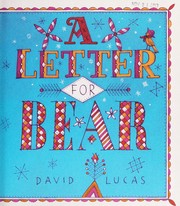 Cover of A letter for bear by David Lucas