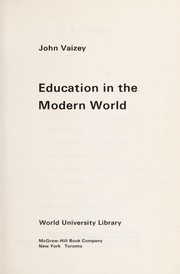 Cover of Education in the modern world by Vaizey, John