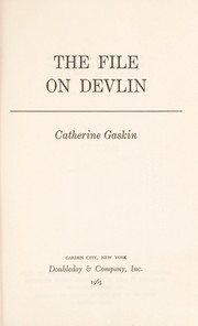 Cover of The file on Devlin by Catherine Gaskin