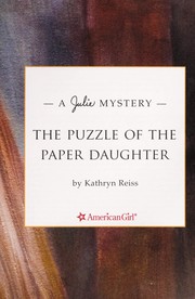 Front cover of The puzzle of the paper daughter by Kathryn Reiss