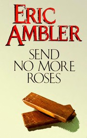 Cover of Send No More Roses by Eric Ambler