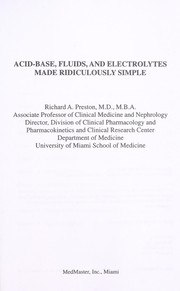 Front cover of Acid-base, fluids and electrolytes made ridiculously simple by Richard A. Preston