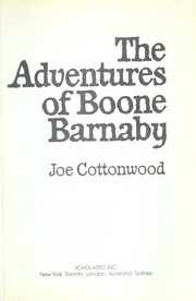 Front cover of Adventures of Boone Barnaby by Joe Cottonwood