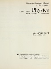 Cover of Student's solutions manual to accompany University physics, Hugh D. Young, eighth edition by A. Lewis Ford