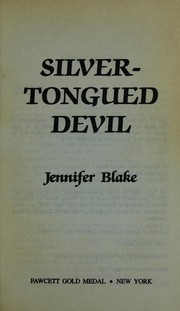 Front cover of Silver-Tongued Devil:(Louisiana Plantation Collection#1) by Jennifer Blake