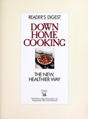 Front cover of Down home cooking the new, healthier way by Reader's Digest Association