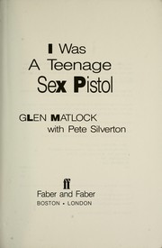 Front cover of I was a teenage Sex Pistol by Glen Matlock