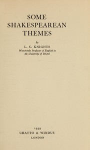 Cover of Some Shakespearean themes by L. C. Knights