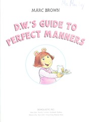 Cover of D.W.'s guide to perfect manners by Marc Brown