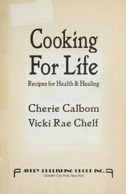 Cover of Cooking for life by Cherie Calbom
