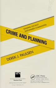 Cover of Crime and planning by Derek J. Paulsen