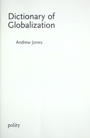 Cover of DICTIONARY OF GLOBALIZATION by ANDREW JONES