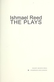 Front cover of Ishmael Reed: the plays by Ishmael Reed