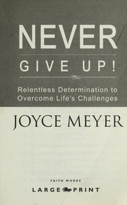 Cover of Never give up! by Joyce Meyer