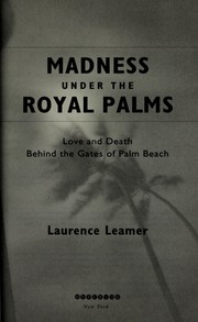 Front cover of Madness under the royal palms by Laurence Leamer
