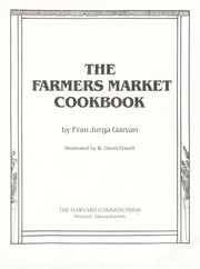 Front cover of The farmers market cookbook by Fran Jurga Garvan