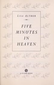 Front cover of Five minutes in heaven by Lisa Alther