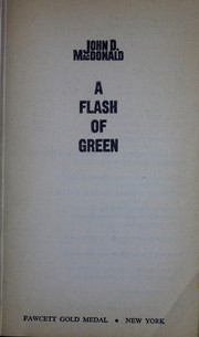 Front cover of A flash of green by John D. MacDonald