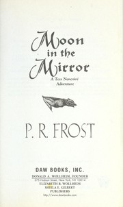 Cover of Moon in the mirror by P. R. Frost