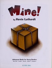Cover of Mine! by Kevin Luthardt