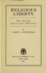 Front cover of Religious liberty by Albert Charles Dieffenbach