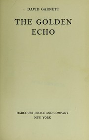 Cover of The golden echo by David Garnett
