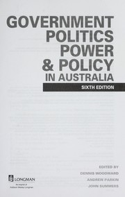 Front cover of Government, politics, power and policy in Australia by Dennis Woodward