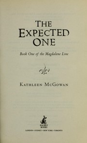 Front cover of The expected one by Kathleen McGowan