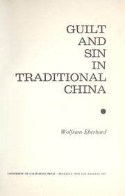 Front cover of Guilt and sin in traditional China by Eberhard, Wolfram